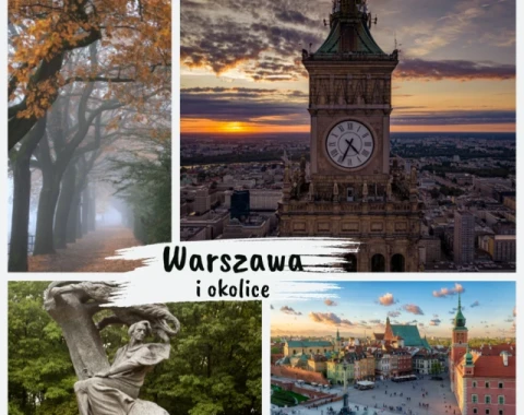 Szybkie wycieczki Warszawa i okolice